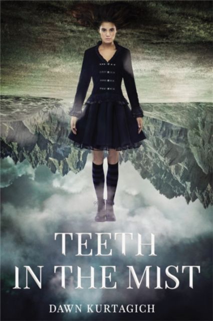 Teeth in the mist