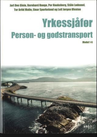 Yrkessjåfør : person- og godstransport : modul 1-6