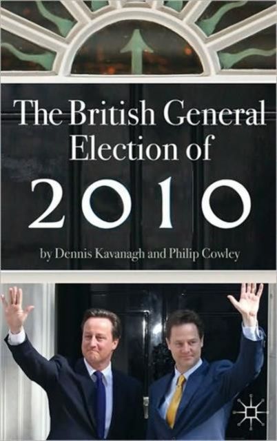 The British General Election of 2010
