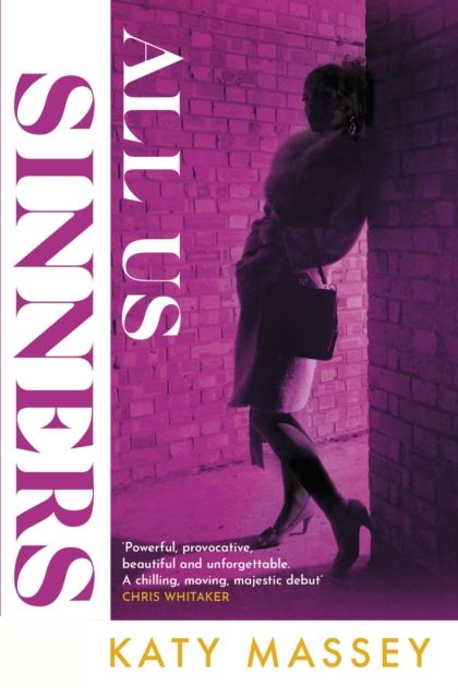 All Us Sinners : Winner of the ILP John Creasey Dagger 2025