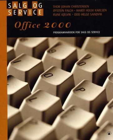 Ta i bruk Office 2000 for salg og service : programvarebok for salg og service