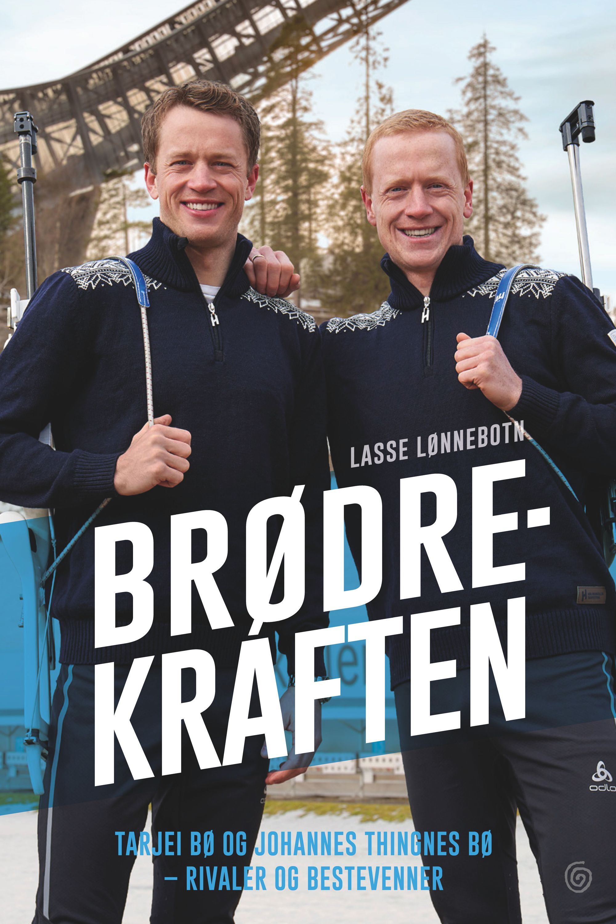 Brødrekraften : Tarjei Bø og Johannes Thingnes Bø -rivaler og bestevenner