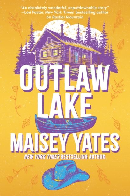 Outlaw Lake : A heartwarming, friends to lovers, small-town cowboy romance!