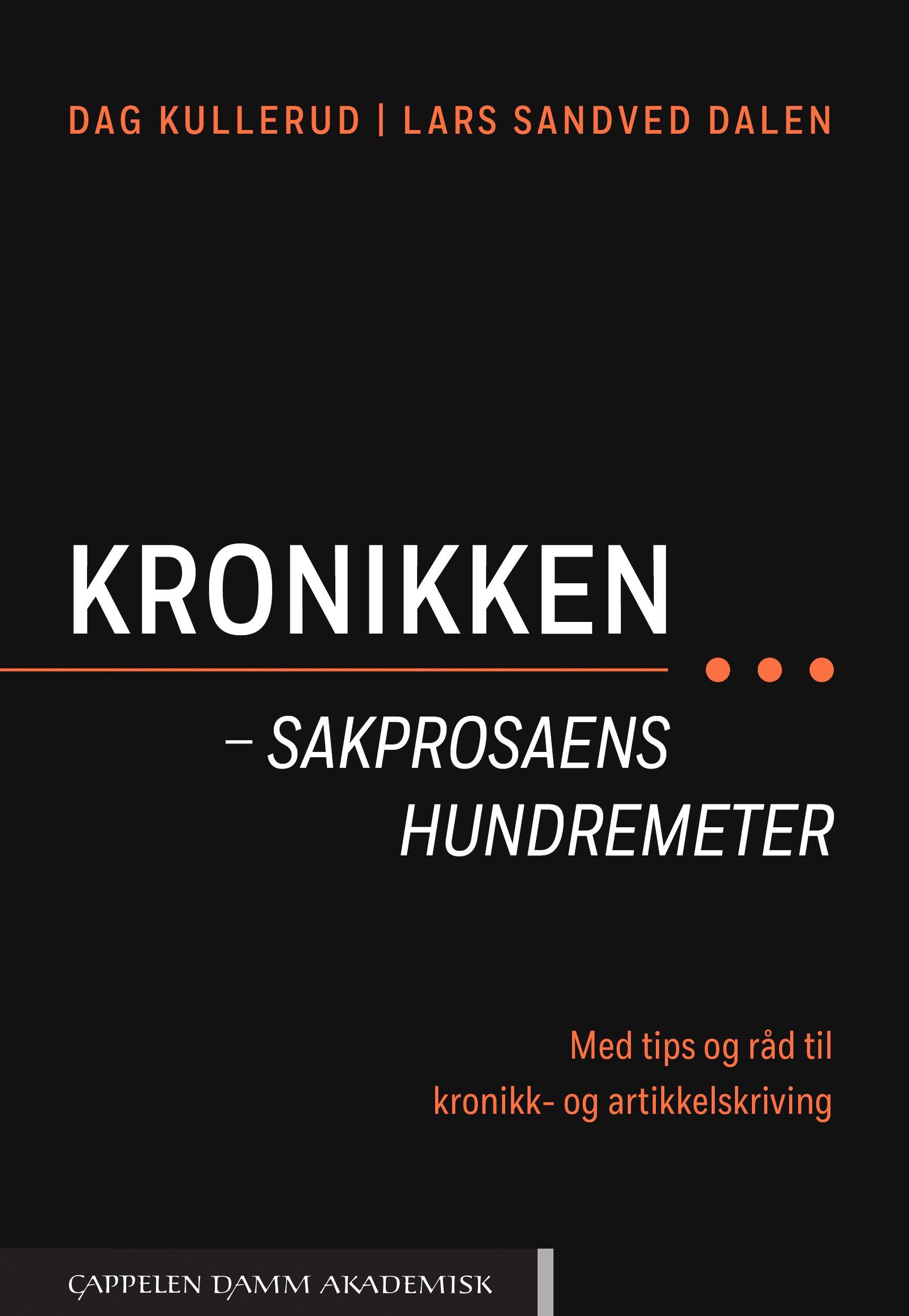 Kronikken : sakprosaens hundremeter