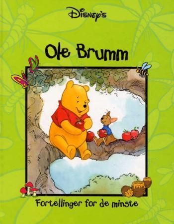 Ole Brumm : fortellinger for de minste
