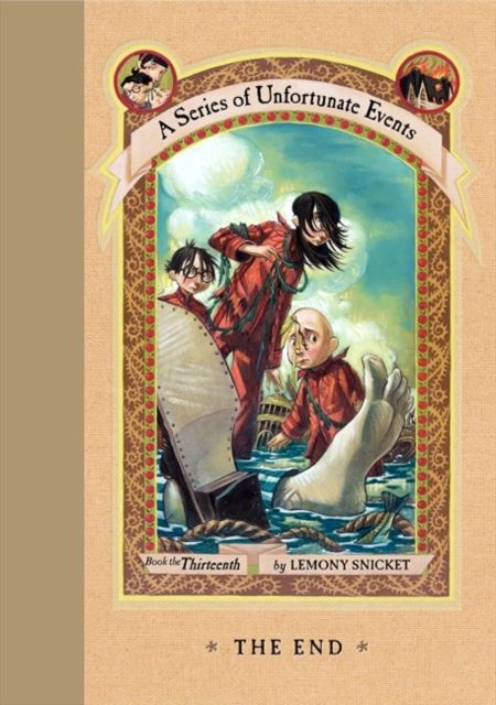The End : A Series of Unfortunate Events
