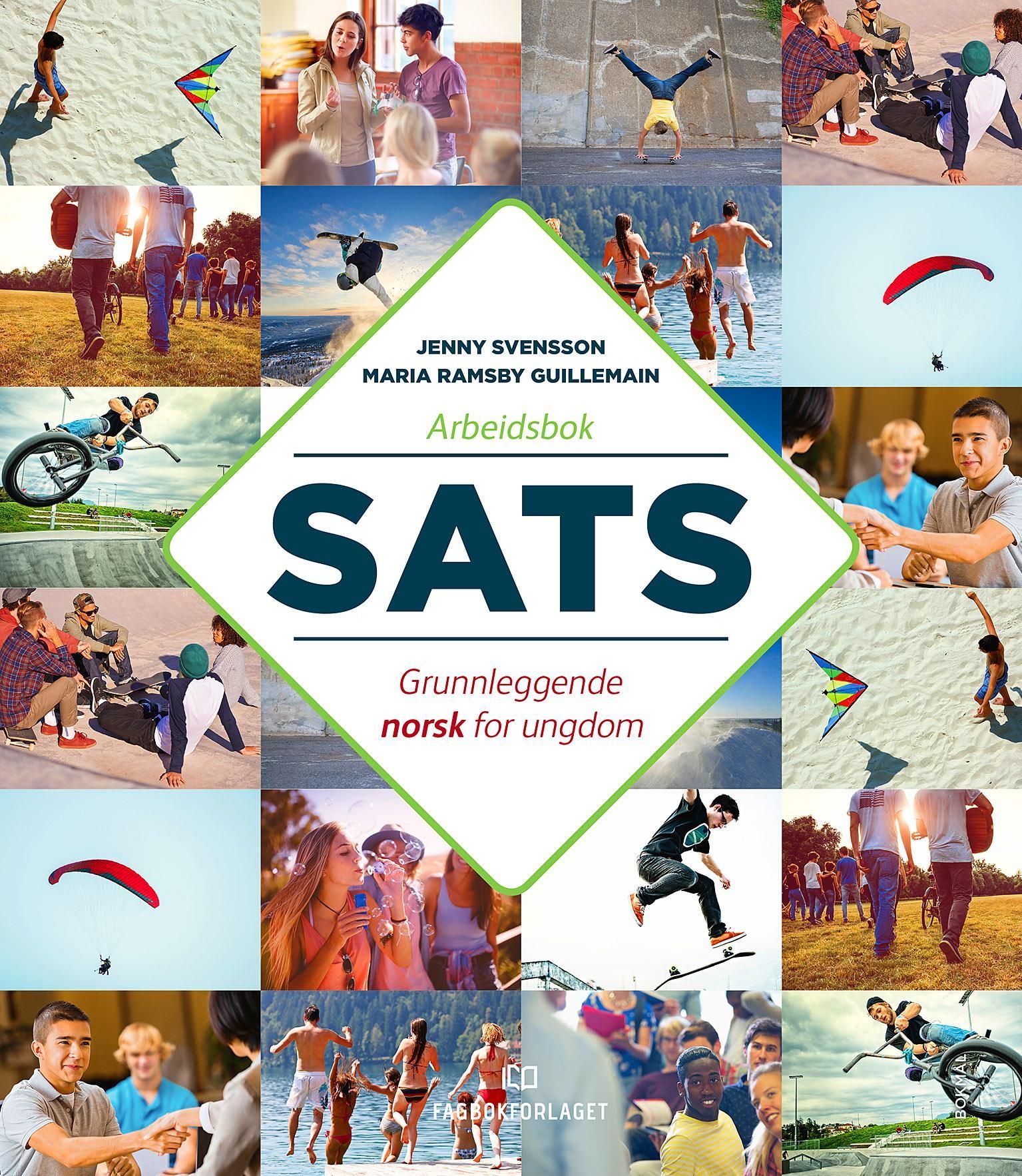 Sats : arbeidsbok : grunnleggende norsk for ungdom