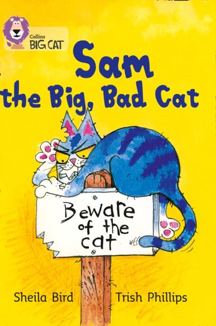 Sam and the Big Bad Cat : Band 03/Yellow