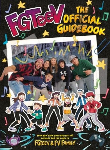 FGTeev : the official guidebook