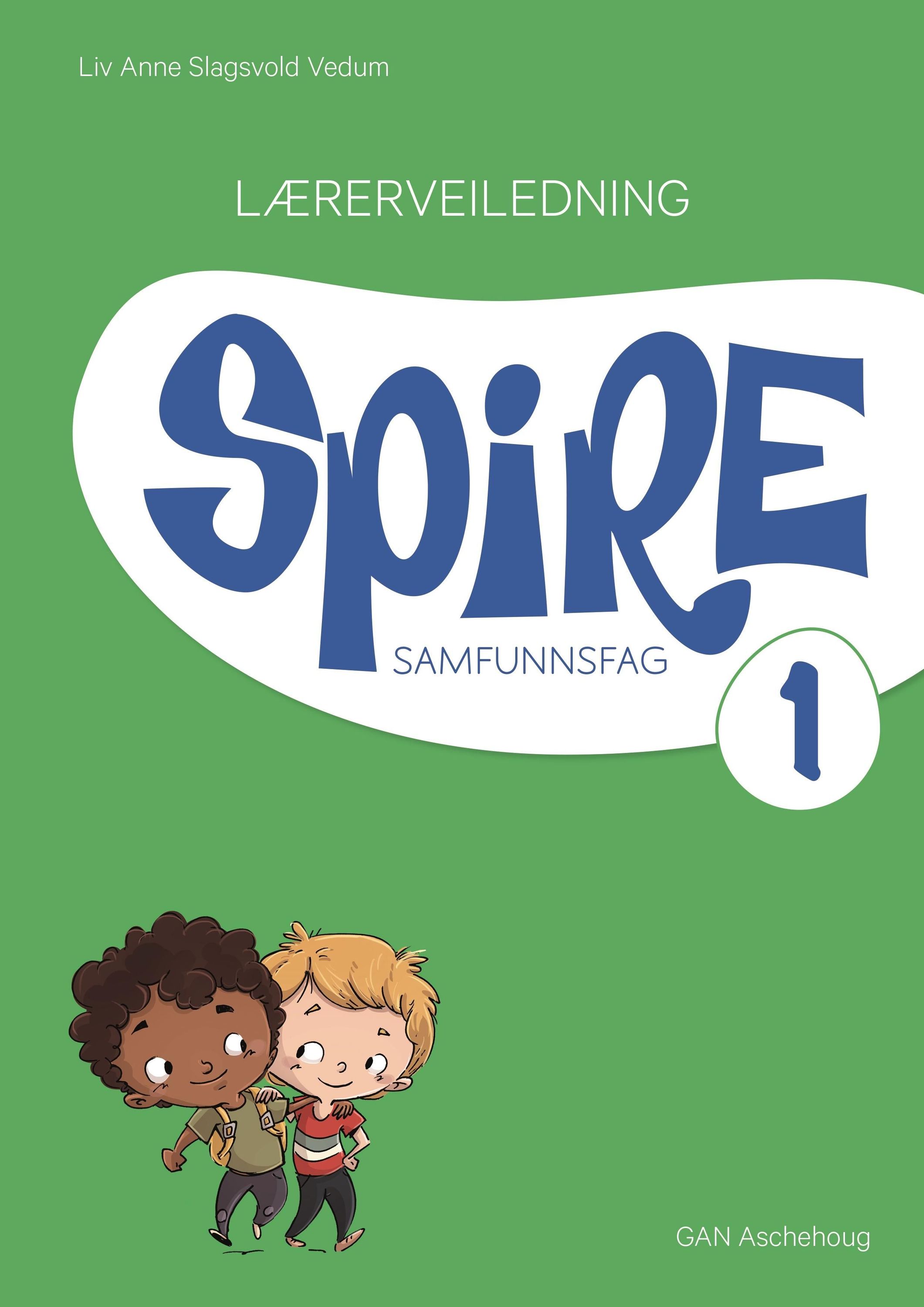 Spire 1 : samfunnsfag. Lærerveiledning
