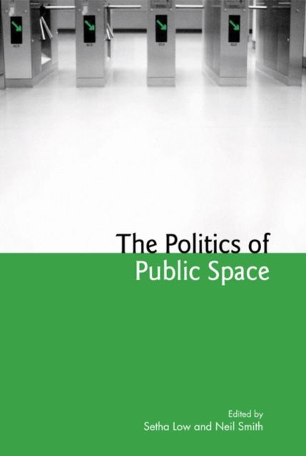 The Politics of Public Space