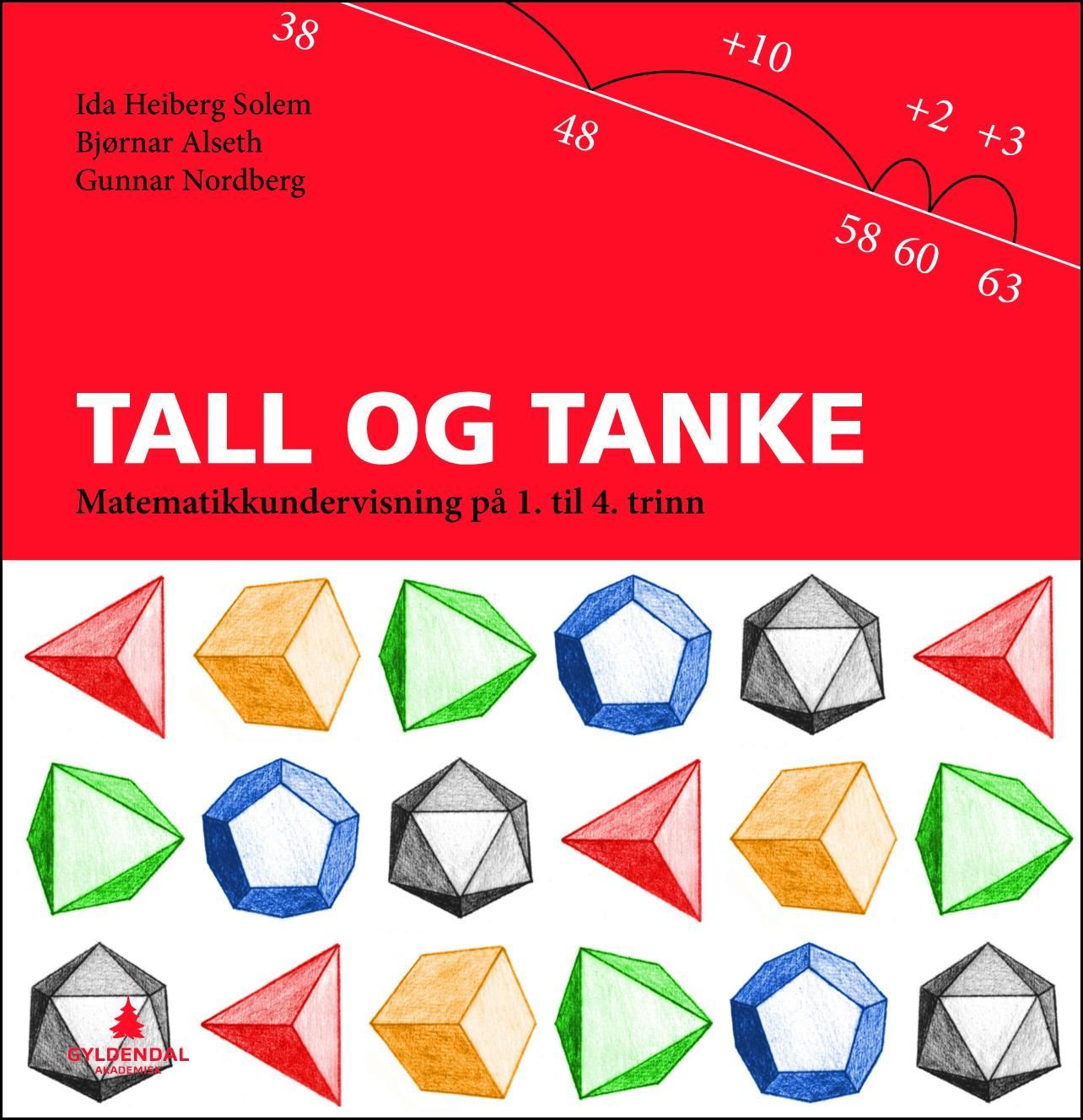 Tall og tanke : matematikkundervisning på 1. til 4. trinn