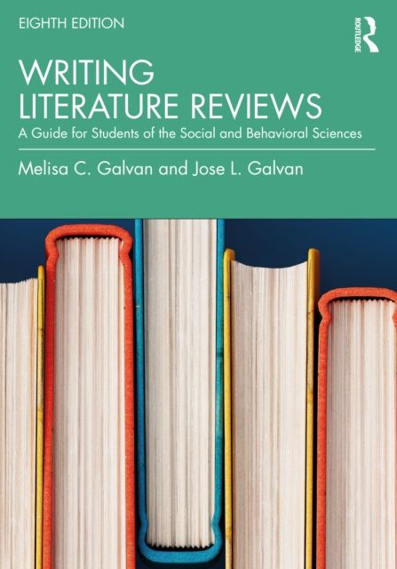 Forsidebilde av Writing Literature Reviews : A Guide for Students of the Social and Behavioral Sciences