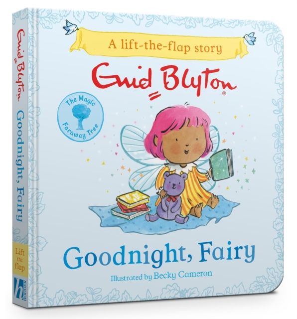The Magic Faraway Tree: Goodnight, Fairy : A Lift-the-Flap Story