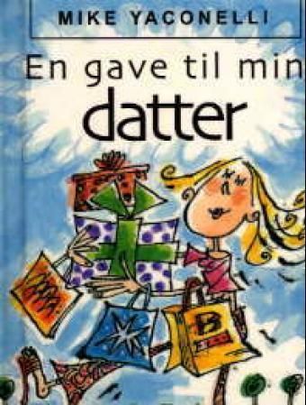 Forsidebilde av En gave til min datter