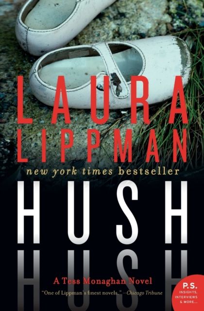 Hush Hush : A Tess Monaghan Novel