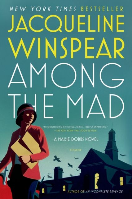 Forsidebilde av Among the Mad : A Maisie Dobbs Novel