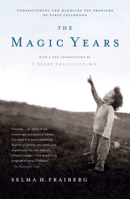 Forsidebilde av The Magic Years : Understanding and Handling the Problems of Early Childhood