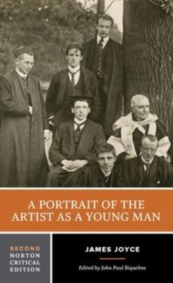 A Portrait of the Artist as a Young Man : A Norton Critical Edition