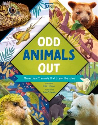 Odd Animals Out : More than 75 Animals that Break the Rules
