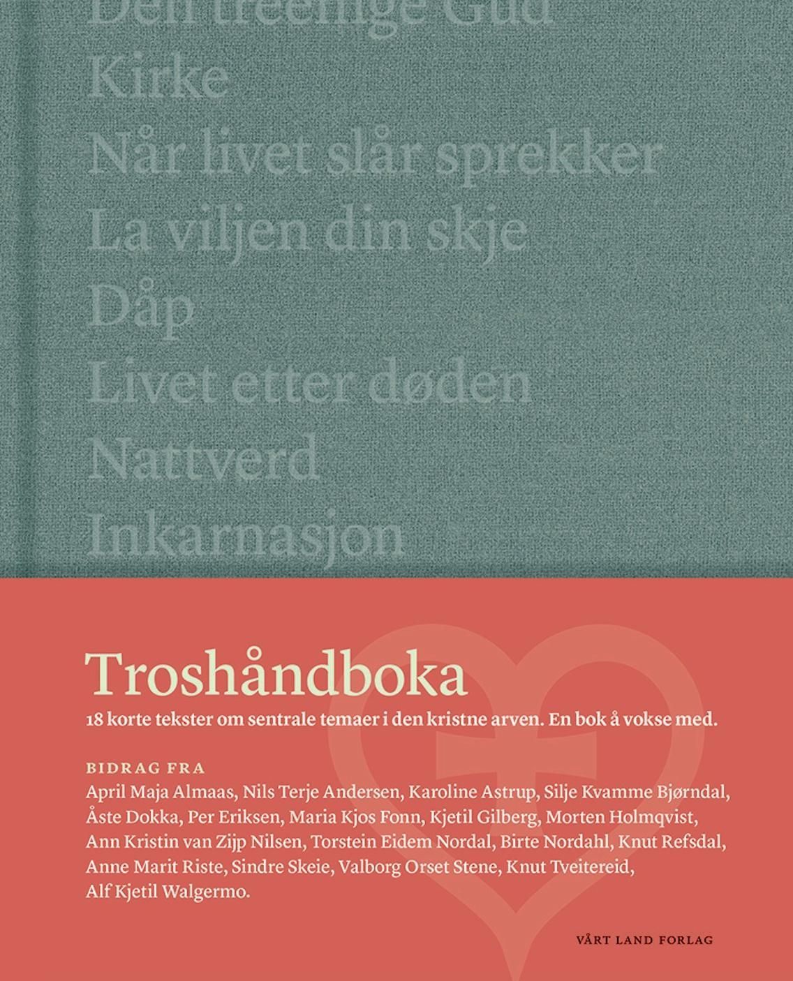 Troshåndboka : tekster om kristendommen