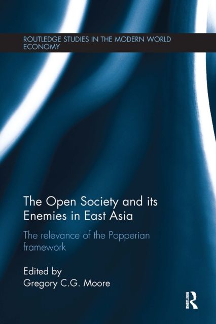 The Open Society and its Enemies in East Asia : The Relevance of the Popperian Framework