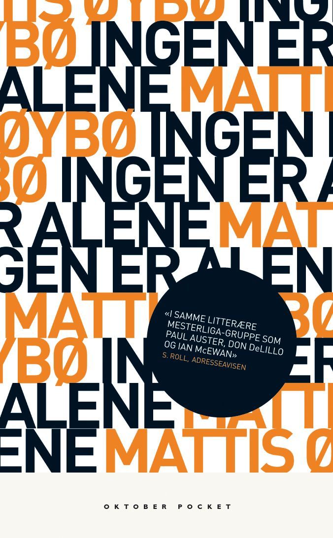 Ingen er alene : roman