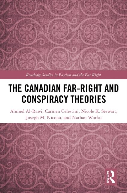 The Canadian Far-Right and Conspiracy Theories