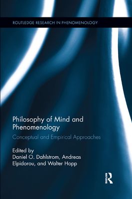 Philosophy of Mind and Phenomenology : Conceptual and Empirical Approaches