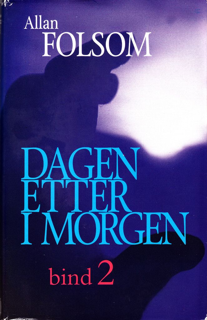 Dagen etter i morgen. 2