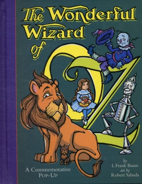 The Wonderful Wizard Of Oz : The perfect gift with super-sized pop-ups!