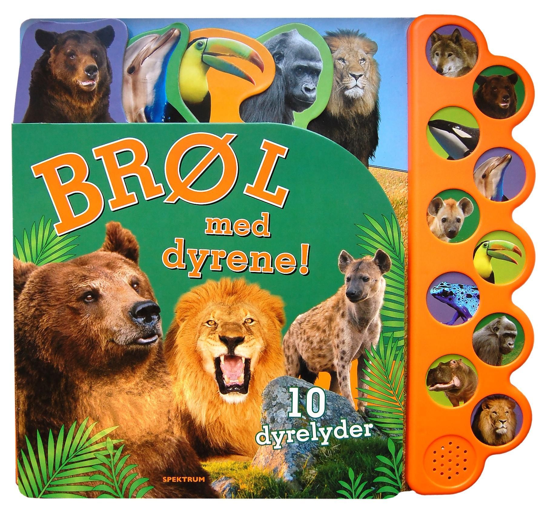 Brøl med dyrene! : 10 dyrelyder