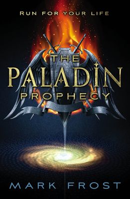 The Paladin Prophecy : Book One