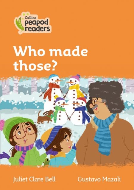 Who made those? : Level 4