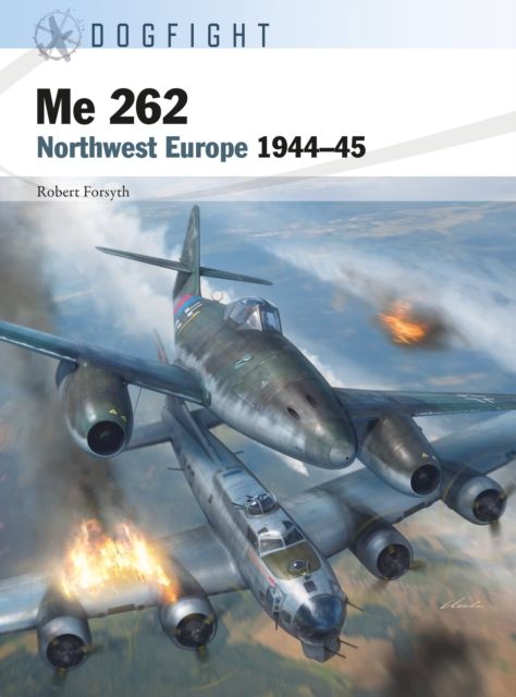 Me 262 : Northwest Europe 1944–45