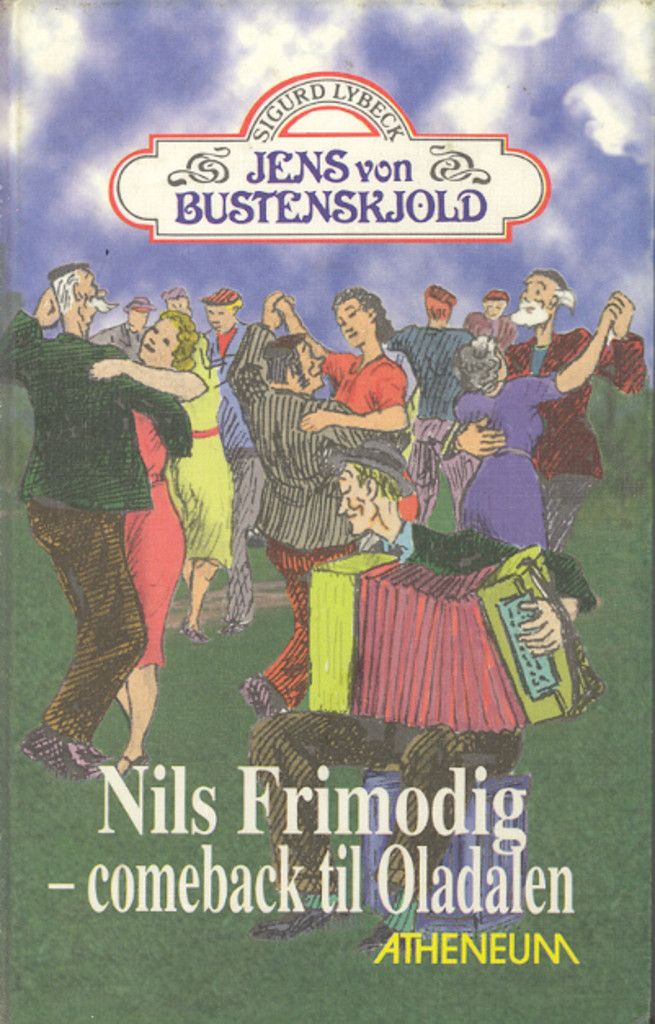 Nils Frimodig, comeback til Oladalen