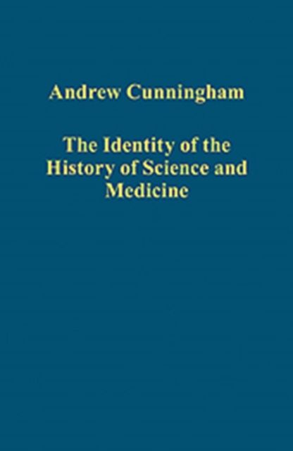 The Identity of the History of Science and Medicine