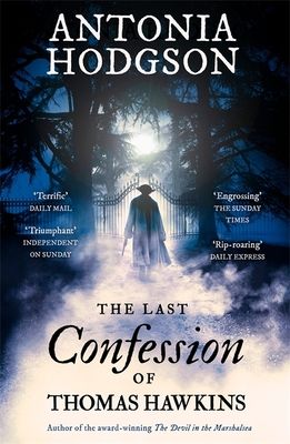The Last Confession of Thomas Hawkins : Thomas Hawkins Book 2