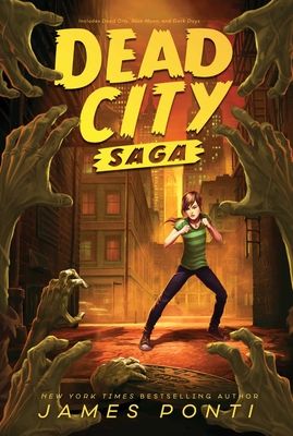 Dead City Saga : Dead City / Blue Moon / Dark Days