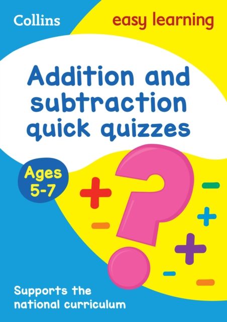 Forsidebilde av Addition & Subtraction Quick Quizzes Ages 5-7 : Ideal for Home Learning