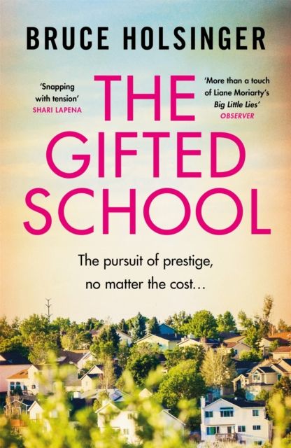Forsidebilde av The Gifted School : 'Snapping with tension' Shari Lapena
