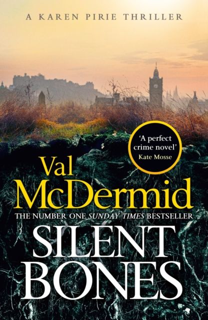 Forsidebilde av Silent Bones : The brand-new, iconic Karen Pirie thriller from the no.1 bestselling author