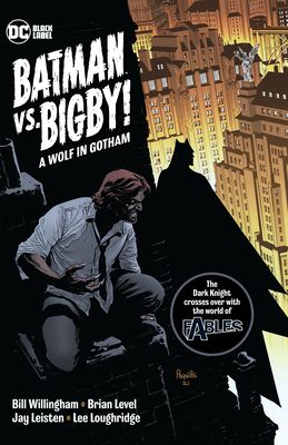 Batman vs. Bigby! : a wolf in Gotham