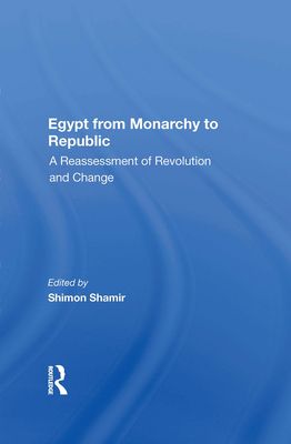 Forsidebilde av Egypt From Monarchy To Republic : A Reassessment Of Revolution And Change