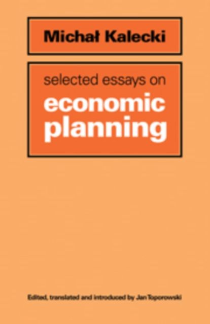 Selected Essays on Economic Planning