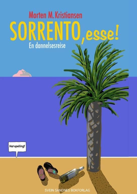 Sorrento, esse! : en dannelsesreise : roman