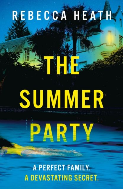 Forsidebilde av The Summer Party : The ultimate summer beach read with a shocking killer twist