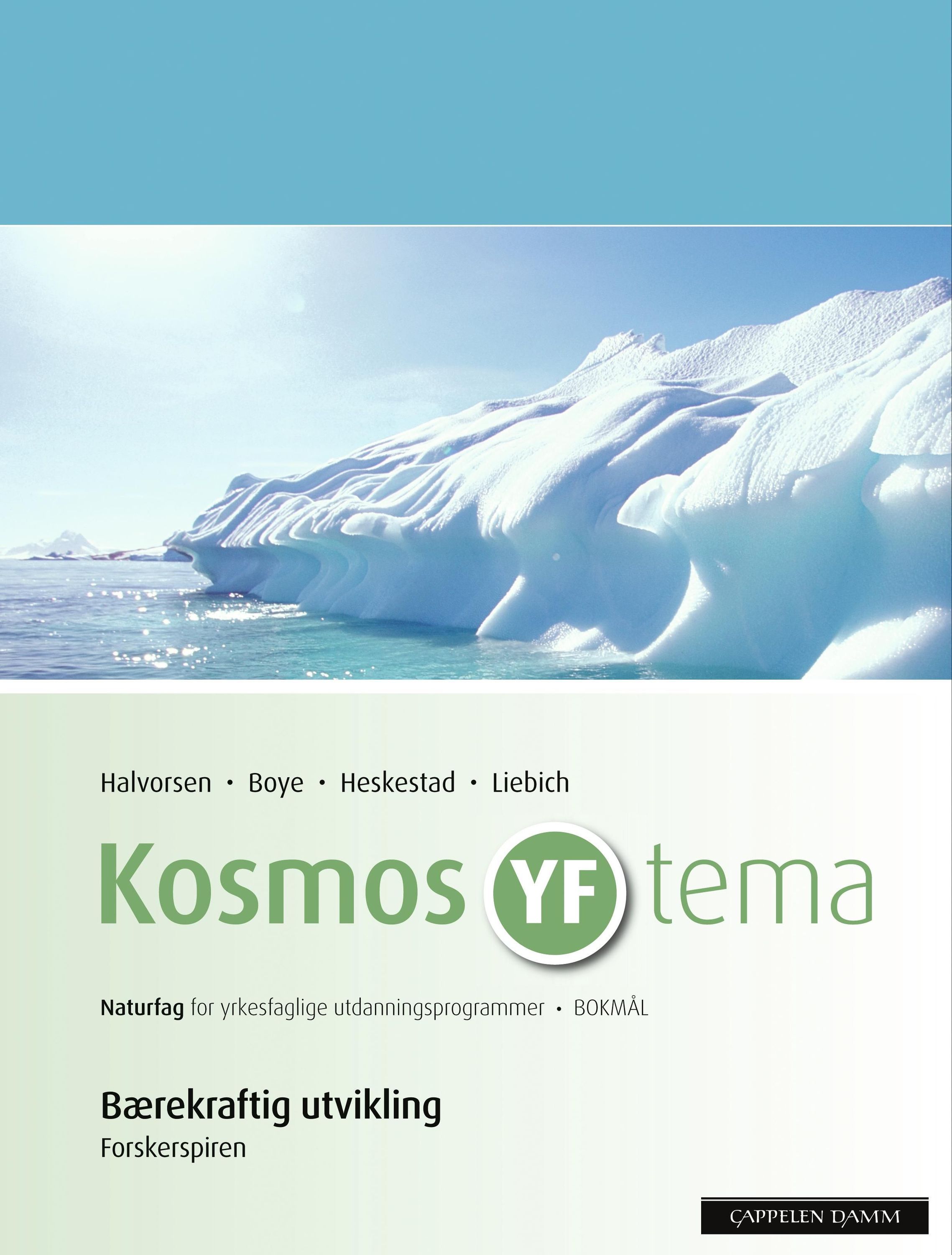 Kosmos YF tema : berekraftig utvikling : forskerspira : naturfag for yrkesfaglige utdanningsprogram