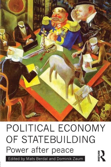 Forsidebilde av Political Economy of Statebuilding : Power after peace