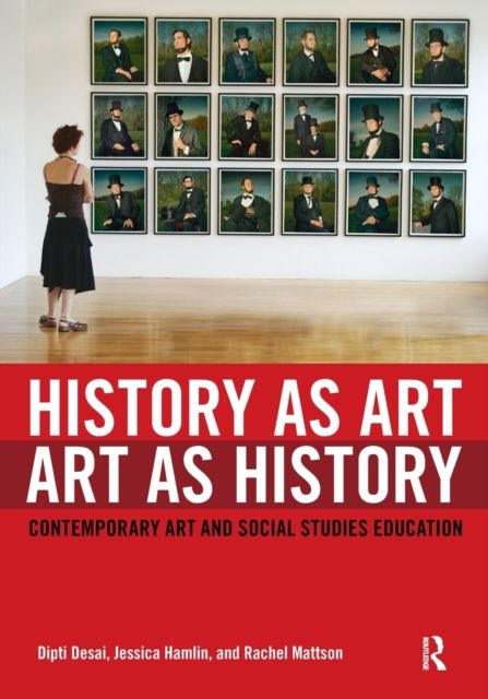 History as Art, Art as History : Contemporary Art and Social Studies Education